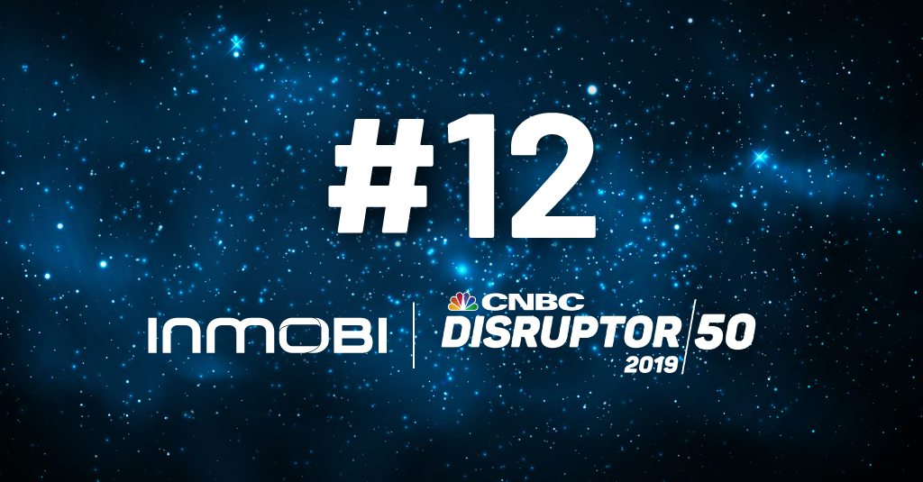 InMobi Named as One of the 50 Most Disruptive Companies in the World - AGAIN!