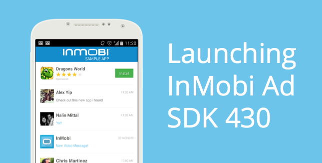Beautiful ads for your app with InMobi Ad SDK 430!