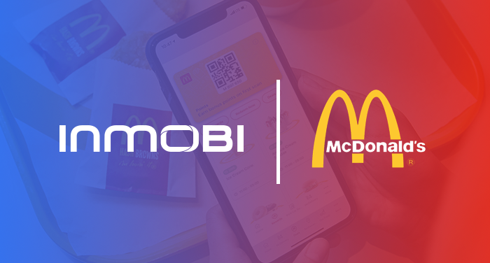 InMobi Helps McDonald’s See Engagement Rate 182% Above Benchmarks